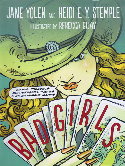 Title details for Bad Girls by Jane Yolen - Available